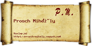 Prosch Mihály névjegykártya